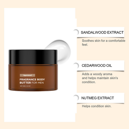 Beurre corporel parfumé au bois d'agar pour homme🌟